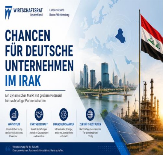 Wirtschaftsrat: Chancen für deutsche Unternehmen im Irak